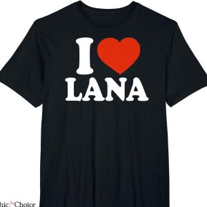 Lana Del Rey Tour T-shirt I Love Lana
