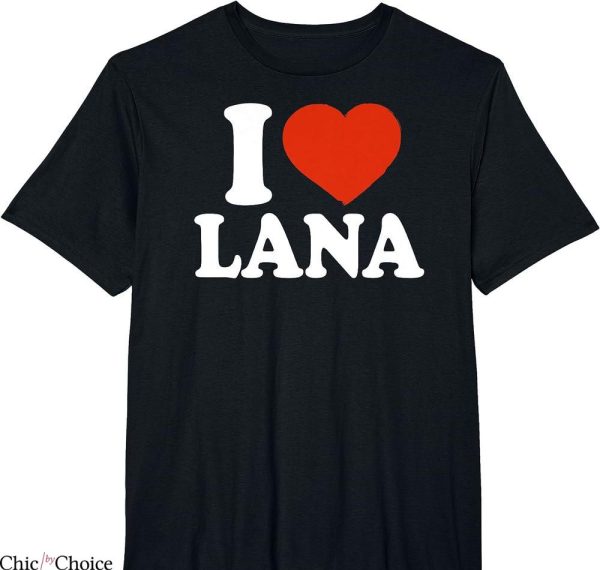 Lana Del Rey Tour T-shirt I Love Lana