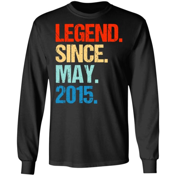 Legend Since May 2015 T-Shirts