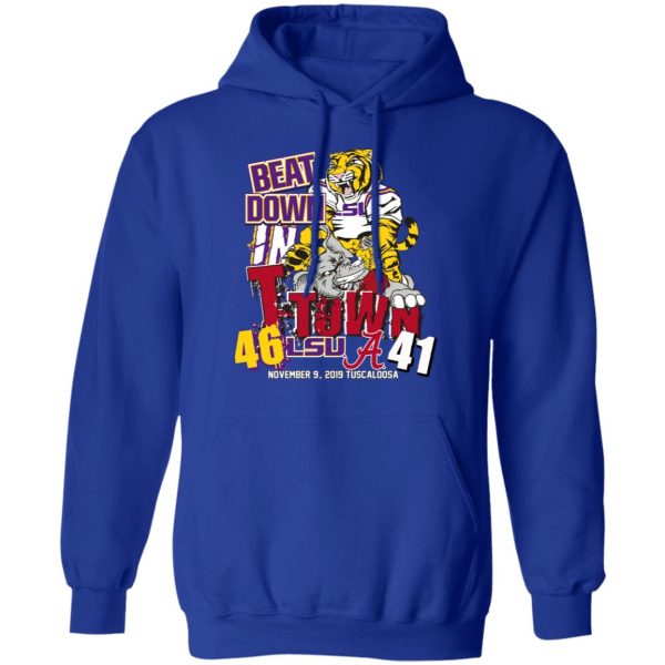 Lsu Tigers 46 Alabama 41 Beat Down In T-town Shirt