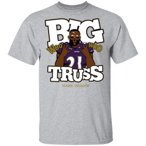 Mark Ingram Big Truss Woo Woo Shirt 11 Mark Ingram Big Truss Woo Woo Shirt 9