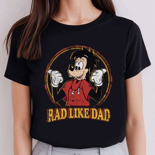 Max Rad Dad Rad Like Dad – Vintage Disney Shirt – The Best Shirts For Dads In 2023 – Cool T-shirts