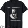 Mediocrates T-Shirt