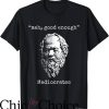 Mediocrates T-Shirt Good Enough Philosopher Old Head Bears