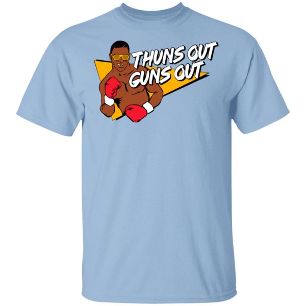 Mike Tyson Thuns Out Guns Out Shirt