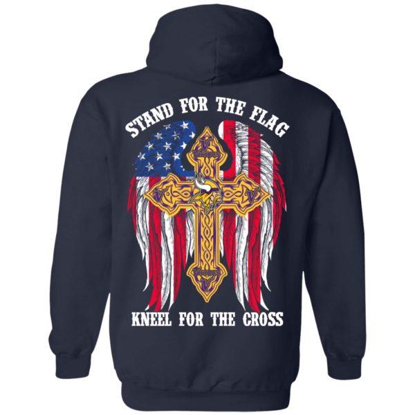 Minnesota Vikings Stand For The Flag Kneel For The Cross T-Shirts, Hoodies, Sweater