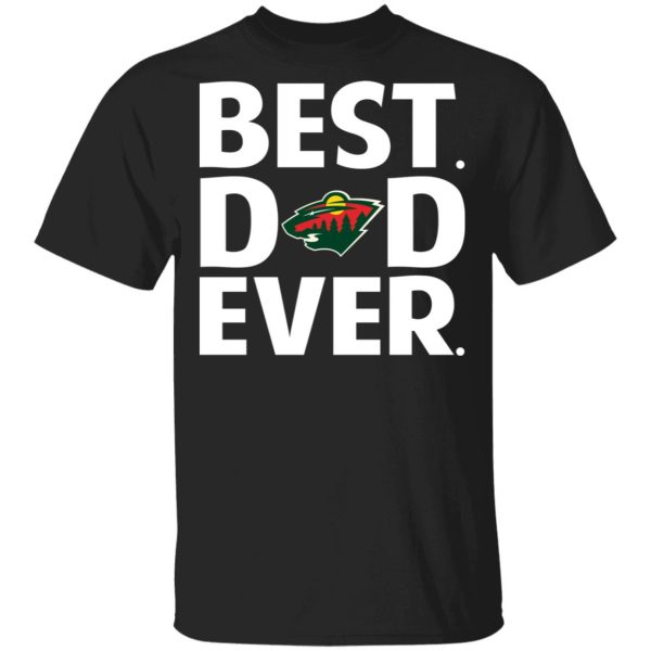 Minnesota Wild Best Dad Ever T-Shirts