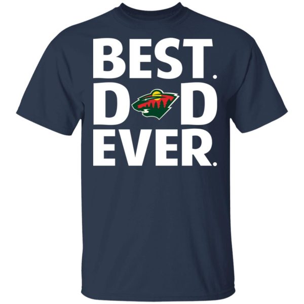 Minnesota Wild Best Dad Ever T-Shirts