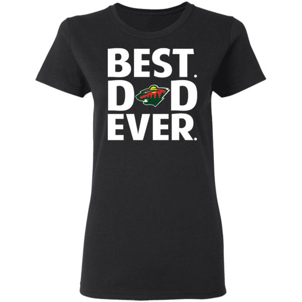 Minnesota Wild Best Dad Ever T-Shirts