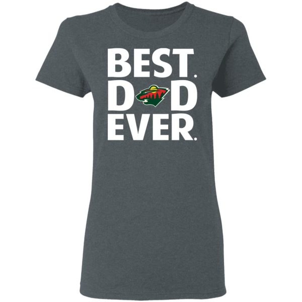 Minnesota Wild Best Dad Ever T-Shirts