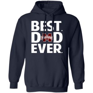 Mississippi State Bulldogs Best Dad Ever T-Shirts 10 Mississippi State Bulldogs Best Dad Ever T Shirts 7