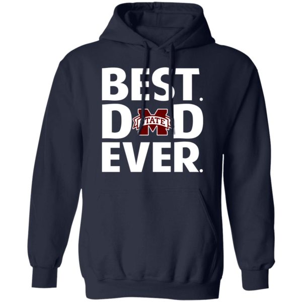 Mississippi State Bulldogs Best Dad Ever T-Shirts