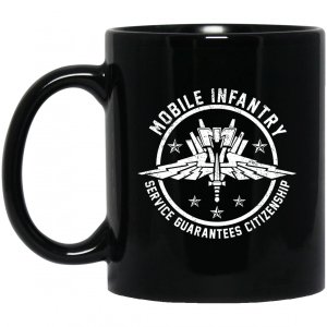 Mobile Infantry Service Guarantees Citizenship Mug 2 Mobile Infantry Service Guarantees Citizenship Mug 3