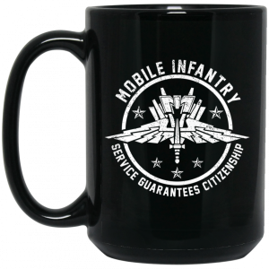 Mobile Infantry Service Guarantees Citizenship Mug 3 Mobile Infantry Service Guarantees Citizenship Mug 4