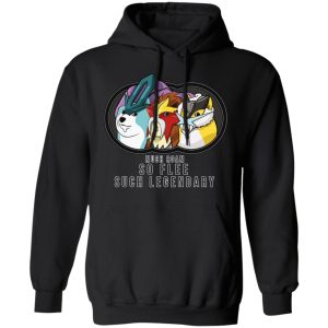 Much Roam So Flee Such Legendary T-Shirts, Hoodies, Sweater 9 Much Roam So Flee Such Legendary T Shirts Hoodies Sweater 6