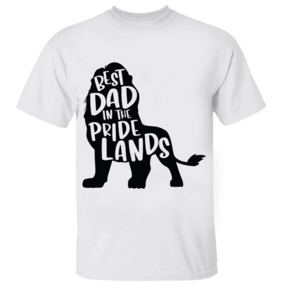 Mufasa Best Dad In The Pride Lands – Disney Dad Shirt – The Best Shirts For Dads In 2023 – Cool T-shirts