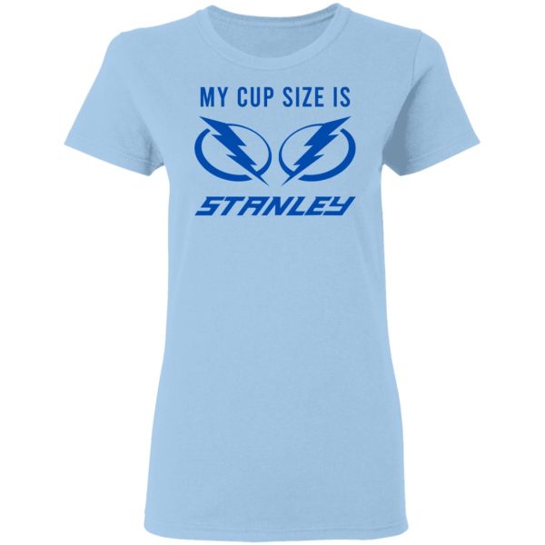 My Cup Size Is Stanley Tampa Bay Lightning T-Shirts, Hoodies, Sweater