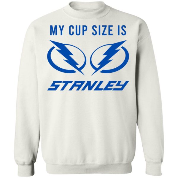 My Cup Size Is Stanley Tampa Bay Lightning T-Shirts, Hoodies, Sweater