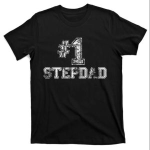 My StepDad Is Number One – Funny Step Dad Shirts – The Best Shirts For Dads In 2023 – Cool T-shirts My StepDad Is Number One – Funny Step Dad Shirts – The Best Shirts For Dads In 2023 – Cool T-shirts