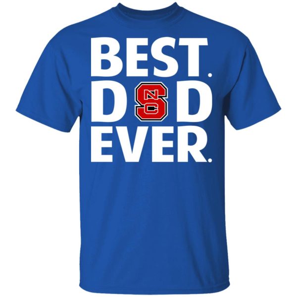 NC State Wolfpack Best Dad Ever T-Shirts