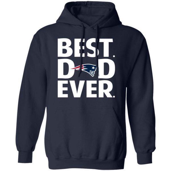 New England Patriots Best Dad Ever T-Shirts