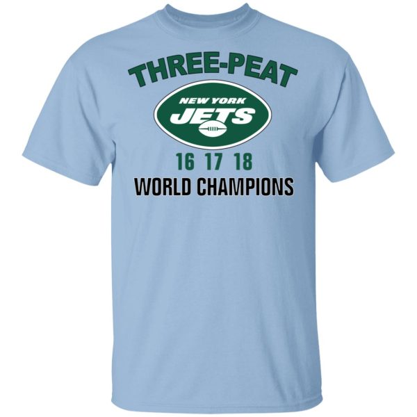 New York Jets Three Peat 16 17 18 World Champions T-Shirts, Hoodies, Sweater