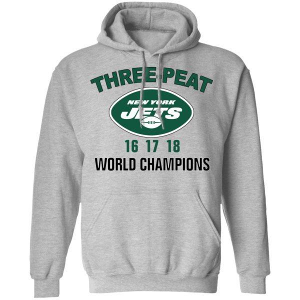 New York Jets Three Peat 16 17 18 World Champions T-Shirts, Hoodies, Sweater