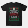 Nobody walking out on this fun old fashioned family Christmas we are all in this together Merry Christmas 2022 T-shirt