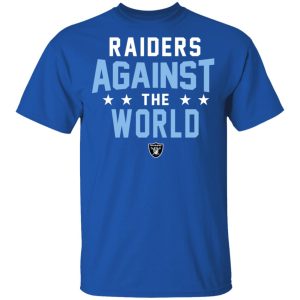 Oakland Raiders Raiders Against The World T-Shirts 2 Oakland Raiders Raiders Against The World T Shirts 11