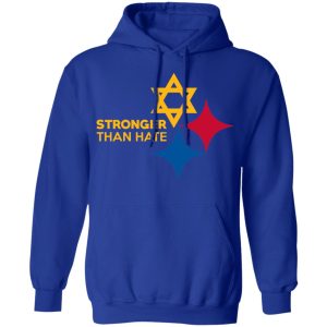 Pittsburgh Stronger Than Hate T-Shirts, Hoodies, Sweater 12 Pittsburgh Stronger Than Hate T Shirts Hoodies Sweater 9