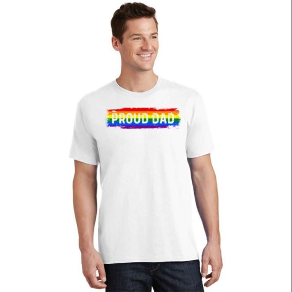 Proud Dad Lgbt Rainbow Flag Proud Gift T-Shirt – The Best Shirts For Dads In 2023 – Cool T-shirts