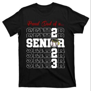 Proud Dad Of A Senior 2023 Softball Dad Gift T-Shirt – The Best Shirts For Dads In 2023 – Cool T-shirts Proud Dad Of A Senior 2023 Softball Dad Gift T-Shirt – The Best Shirts For Dads In 2023 – Cool T-shirts