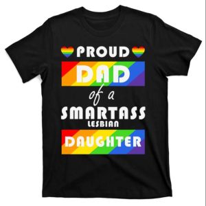 Proud Dad Of A Smartass Lesbian Daughter T-Shirt – The Best Shirts For Dads In 2023 – Cool T-shirts Proud Dad Of A Smartass Lesbian Daughter T-Shirt – The Best Shirts For Dads In 2023 – Cool T-shirts
