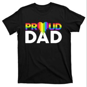 Proud Dad T-Shirt Lgbt Meaningful Gift For Dad – The Best Shirts For Dads In 2023 – Cool T-shirts Proud Dad T-Shirt Lgbt Meaningful Gift For Dad – The Best Shirts For Dads In 2023 – Cool T-shirts