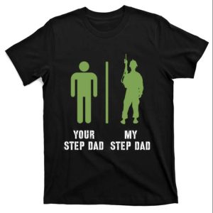 Proud My Step Dad Military Soldier Veteran – Stepdad Shirts – The Best Shirts For Dads In 2023 – Cool T-shirts Proud My Step Dad Military Soldier Veteran – Stepdad Shirts – The Best Shirts For Dads In 2023 – Cool T-shirts