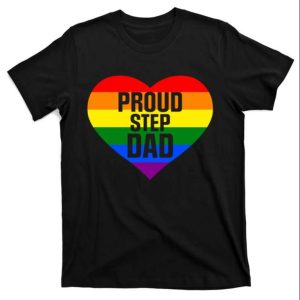 Proud Step Dad LGBT Rainbow Flag T-shirt – The Best Shirts For Dads In 2023 – Cool T-shirts Proud Step Dad LGBT Rainbow Flag T-shirt – The Best Shirts For Dads In 2023 – Cool T-shirts