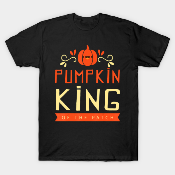 Pumpkin King Of The Patch Funny Thanksgiving Day T-Shirt