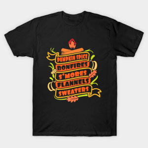 Pumpkin Spice Bonfires And Sweaters Thanksgiving Funny T-shirt Pumpkin Spice Bonfires And Sweaters Thanksgiving Funny T-shirt