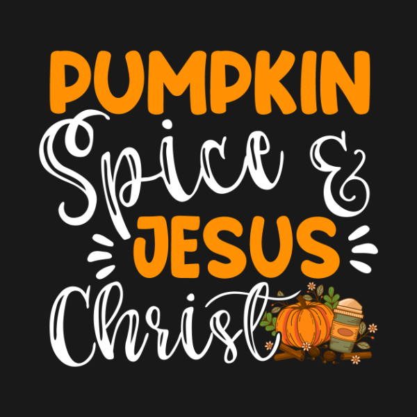 Pumpkin Spice and Jesus Christ Fall Leaf T-shirt