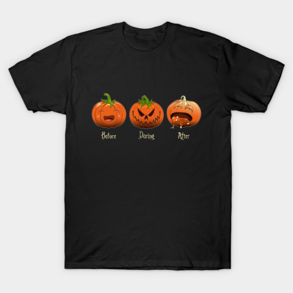 Pumpkins Halloween Time Before Daring After T-shirt