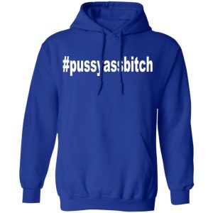 #Pussyassbitch Shirt 12 Pussyassbitch Shirt 9