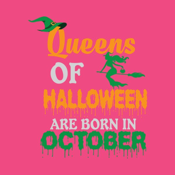 Queens Of Halloween Are Born In October Halloween T-shirt