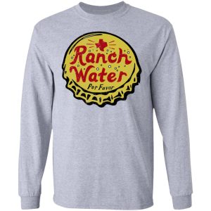 Ranch Water Por Favor T-Shirts 4 Ranch Water Por Favor T Shirts 2