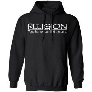 Religion Together We Can Find The Cure T Shirts Hoodies Sweater 2