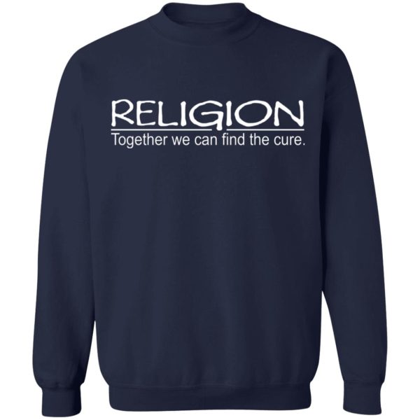 Religion Together We Can Find The Cure T-Shirts, Hoodies, Sweater