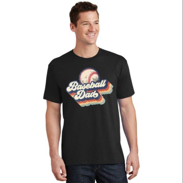 Retro Baseball Dad Funny Baseball Dad Shirts – The Best Shirts For Dads In 2023 – Cool T-shirts