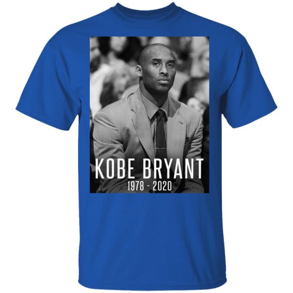 Rip Kobe Bryant 1978 2020 T-Shirts