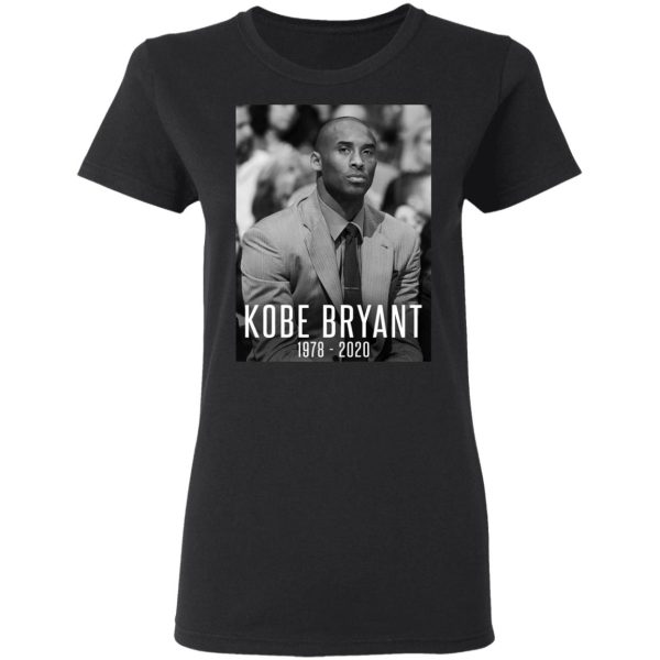 Rip Kobe Bryant 1978 2020 T-Shirts