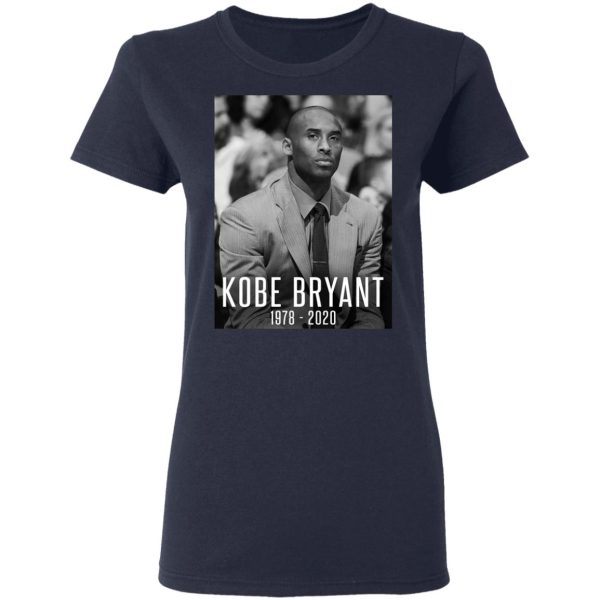 Rip Kobe Bryant 1978 2020 T-Shirts