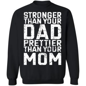 Robert Oberst Stronger Than Your Dad Prettier Than Your Mom T-Shirts, Hoodies, Sweater 2 Robert Oberst Stronger Than Your Dad Prettier Than Your Mom T Shirts Hoodies Sweater 11
